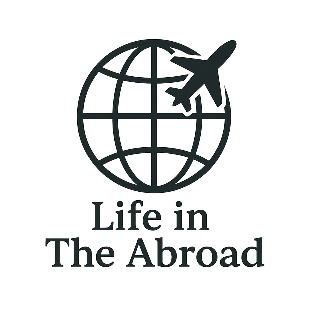 Life in The Abroad