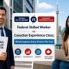 Federal Skilled Worker vs Canadian Experience Class